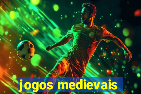 jogos medievais